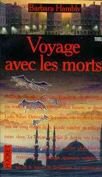 Voyage Avec Les Morts  (TRAVELING WITH THE DEAD)